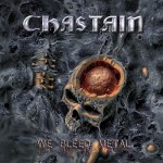Chastain_We Bleed Metal